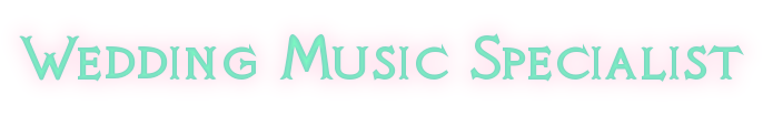 Wedding Music Specialist